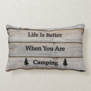Das Leben ist besser, wenn man Camping ist Lendenkissen