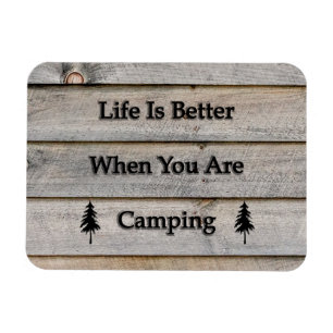 Das Leben ist besser, wenn man Camping ist Magnet