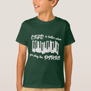 Das Leben ist besser, wenn man Klavier spielt T-Shirt
