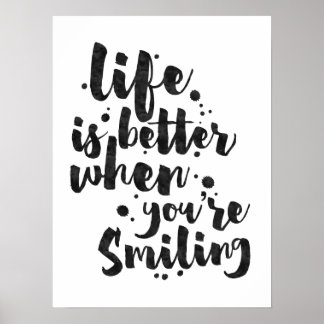Das Leben ist besser, wenn man lächelt - inspirier Poster
