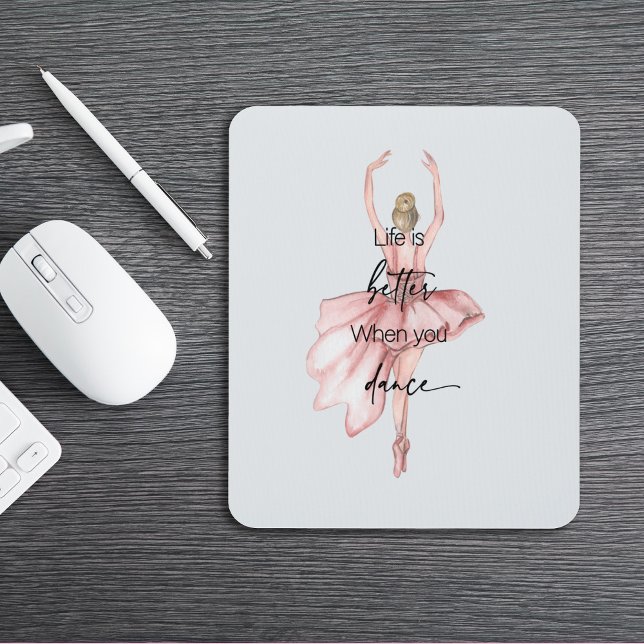 Das Leben ist besser, wenn man mit rosa Ballerina  Mousepad (Von Creator hochgeladen)