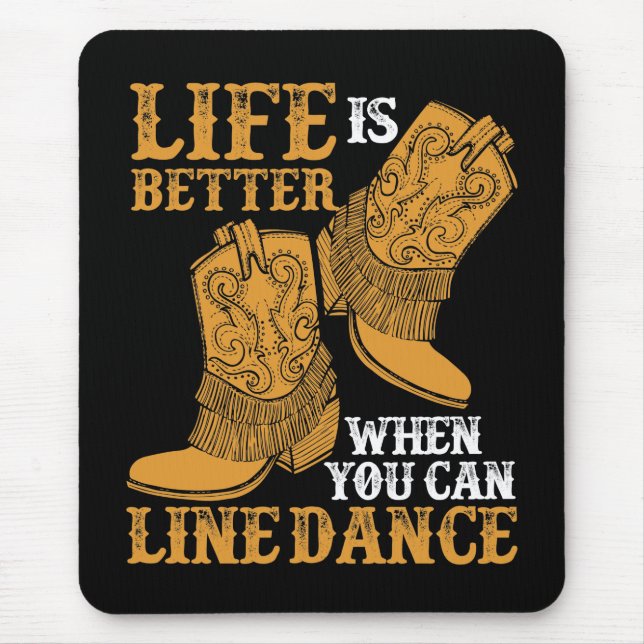 Das Leben ist besser, wenn man Tanz ausrichten kan Mousepad (Vorne)