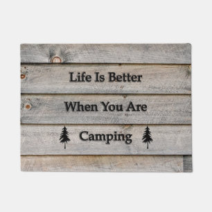 Das Leben ist besser, wenn Sie Camping sind Fußmatte