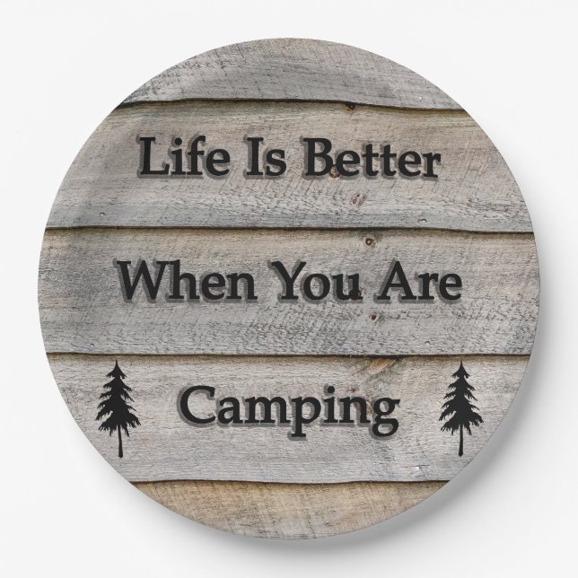 Das Leben ist besser, wenn Sie Camping sind Pappteller (Vorderseite)
