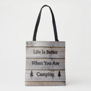 Das Leben ist besser, wenn Sie Camping sind Tasche