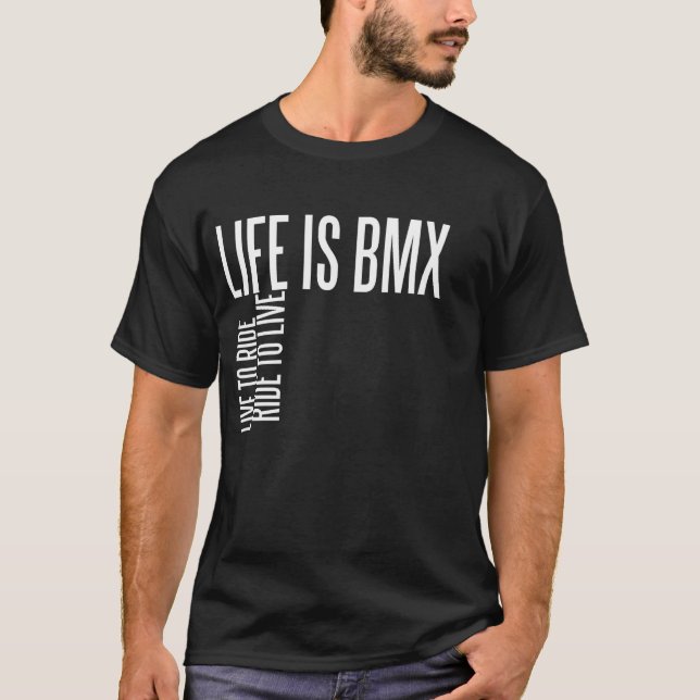 Das Leben ist BMX T-Shirt (Vorderseite)