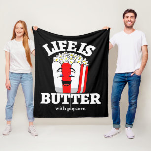 Das Leben ist Butter mit Popcorn Fleecedecke