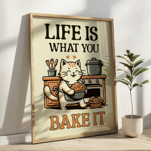 Das Leben ist das, was du backst es Funny Cake Bak Poster