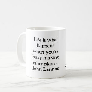 Das Leben ist das, was Tasse passiert