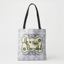 Das Leben ist die Biene-utiful Taschen-Tasche Tasche