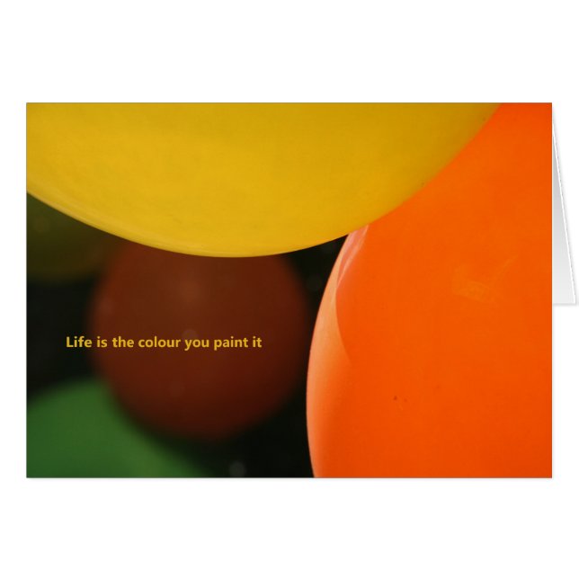 Das Leben ist die Farbe, die du es malst (Vorderseite (Horizontal))