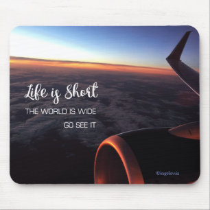 Das Leben ist die kurzen… Inspirational Mousepad