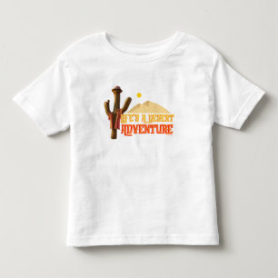 Das Leben ist ein Abenteuer der Wüste Kleinkind T-shirt