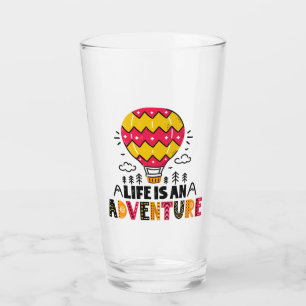 Das Leben ist ein Abenteuer-Glass-Cup Glas