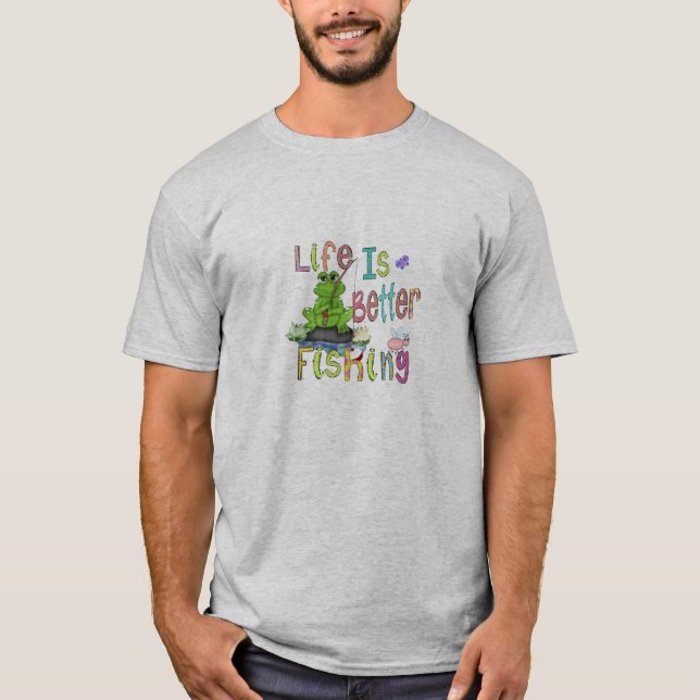 Das Leben ist ein besserer T - Shirt für Fischer (Vorderseite)
