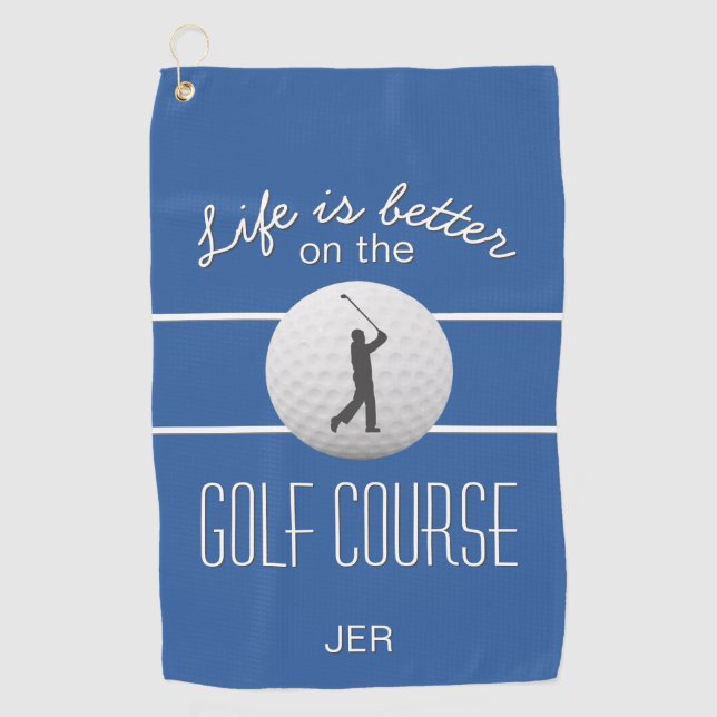 Das Leben ist ein besseres Zitat Initiativen Royal Golfhandtuch (Vorderseite)