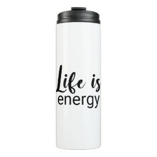 Das Leben ist ein energiesparender Schriftart, der Thermosbecher