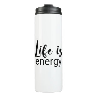 Das Leben ist ein energiesparender Schriftart, der Thermosbecher