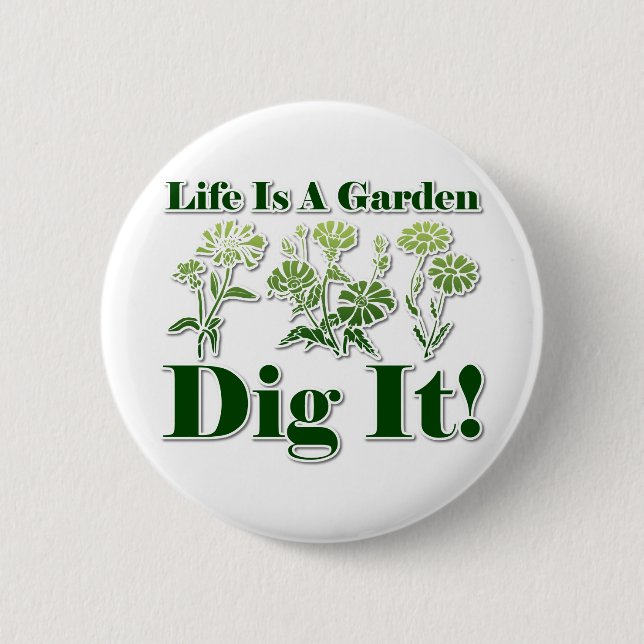 Das Leben ist ein Garten Button (Vorderseite)