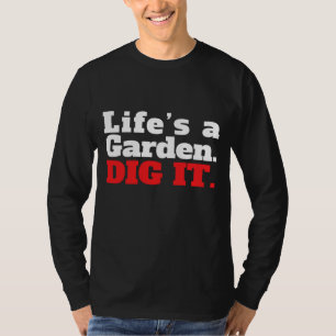 Das Leben ist ein Gartengrab Es Blume Daisy Gareni T-Shirt