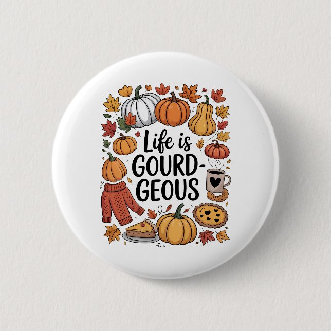 Das Leben ist ein gourgotischer Fall Button (Vorderseite)