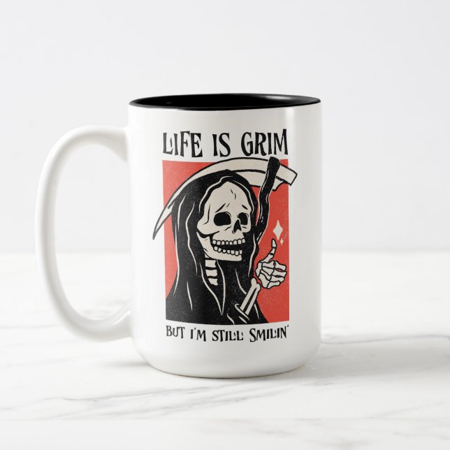 Das Leben ist ein grimmiger, grimmiger Sensenmann  Zweifarbige Tasse (Links)