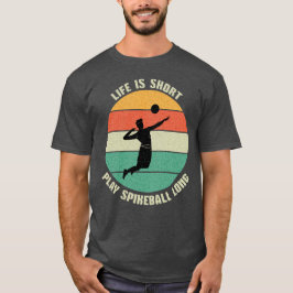 Das Leben ist ein Kurzer Spikeball T-Shirt