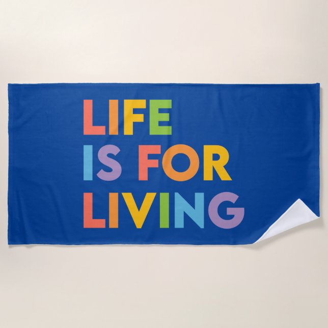 Das Leben ist ein Leben Strandtuch (Vorderseite)