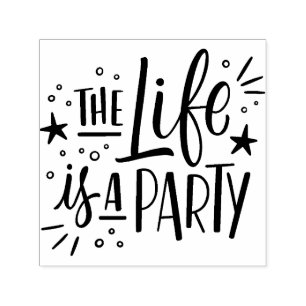 Das Leben ist ein Party Permastempel