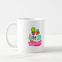 Das Leben ist ein schöner Designer Coffee Tasse
