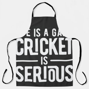 Das Leben ist ein Spiel, das Cricket ernst macht Schürze