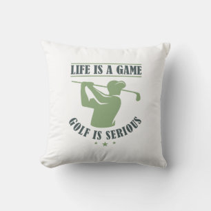 Das Leben ist ein Spiel Golf ist ernst. Kissen