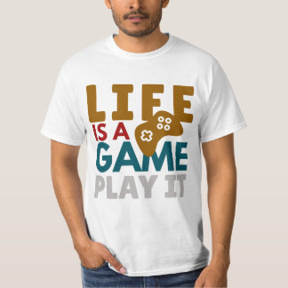 Das Leben ist ein Spiel - Motivierend Kostenvorans T-Shirt