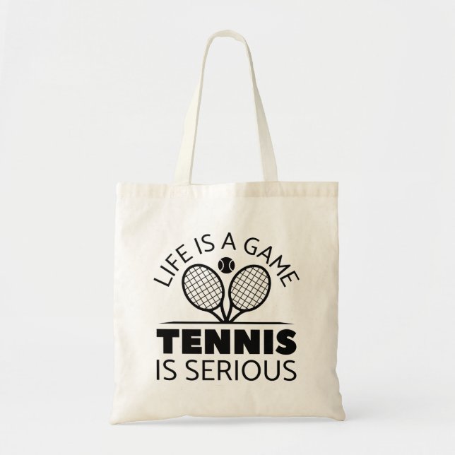 Das Leben ist ein Spiel Tennis ist ernst Tragetasche (Vorne)