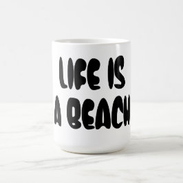 Das Leben ist ein Strand Kaffeetasse