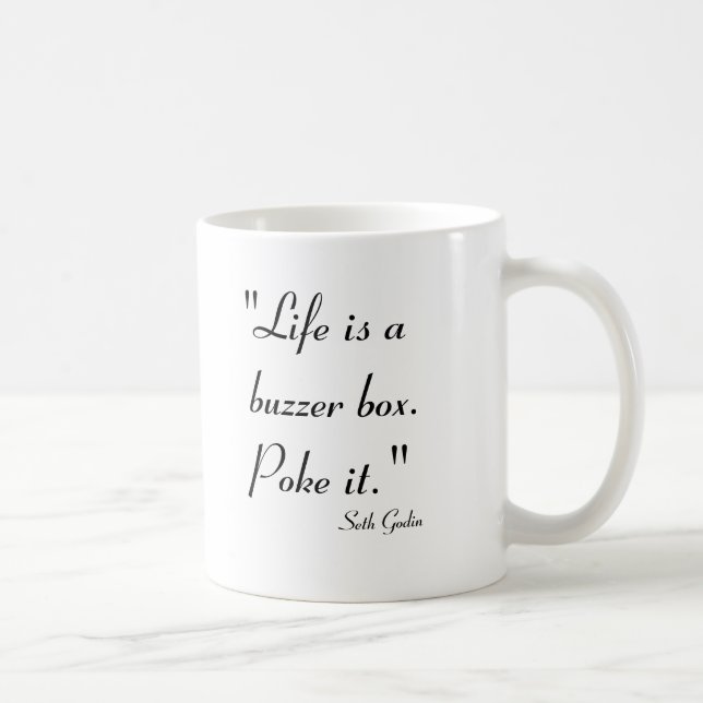 Das Leben ist ein Summer-Kasten.  Stoßen Sie es Kaffeetasse (Rechts)