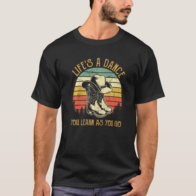 Das Leben ist ein Tanz, den du lernst, wenn du in  T-Shirt (Vorderseite)