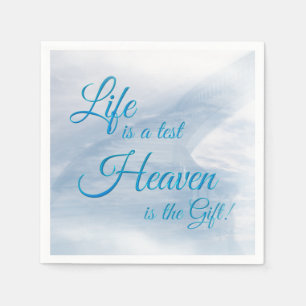 Das Leben ist ein Testament Himmel ist das Geschen Serviette