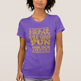 Das Leben ist ein tödlicher Gelber Fisch T-Shirt