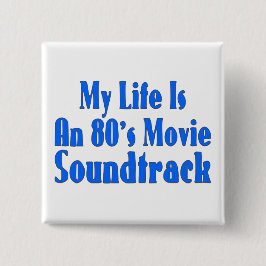 Das Leben ist eine Achtzigerjahre Film-Filmmusik Button