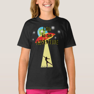 Das Leben ist eine Alien des Adventure Space Dance T-Shirt