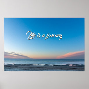 Das Leben ist eine motivierend Lebenseinstellung Poster