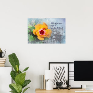 Das Leben ist eine Reise mit Hibiskusposter Poster