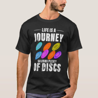 Das Leben ist eine Reise, so bringen viele Festpla T-Shirt