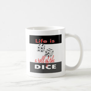 Das Leben ist eine Rolle der Würfel-Kaffee-Tasse Kaffeetasse