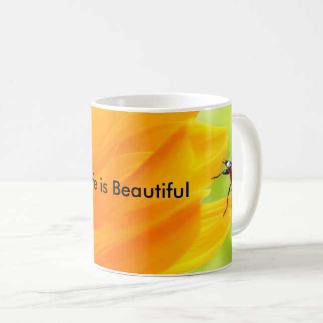 Das Leben ist eine schöne Motivation Kaffeetasse (VorderseiteRechts)