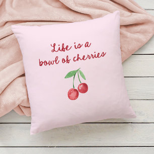 Das Leben ist eine Schüssel Kirschen   Rosa und Re Kissen