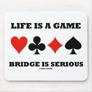 Das Leben ist eine Spiel-Brücke ist ernst (vier K Mousepad
