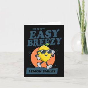 Das Leben ist einfach Easy Breezy Lemon Smiles Des Karte