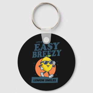 Das Leben ist einfach Easy Breezy Lemon Smiles Des Schlüsselanhänger